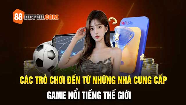 Cung cấp đa dạng cá trò chơi thú vị