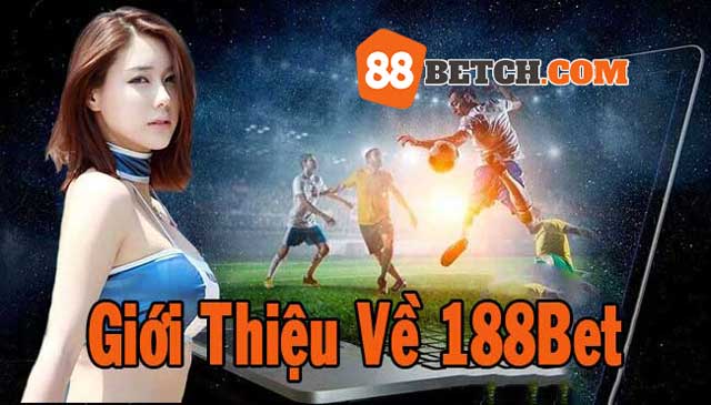 Nhà cái 88Bet uy tín cho dân bet 